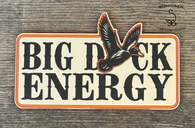 Big Duck Energy - 2 colors - Partner Collection
